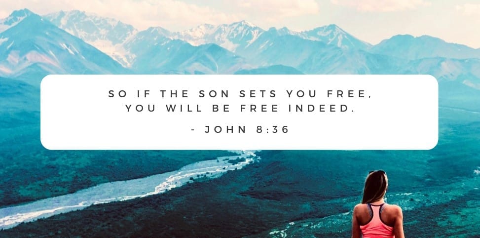 This is the footer photo at the end of every blog post where it is a girl in a peachy colored top is walking with a river and mountains in front of her. There is a scripture on the photo that says, "If the Son sets you free, you will be free indeed."
